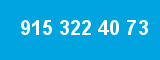 915 322 40 73